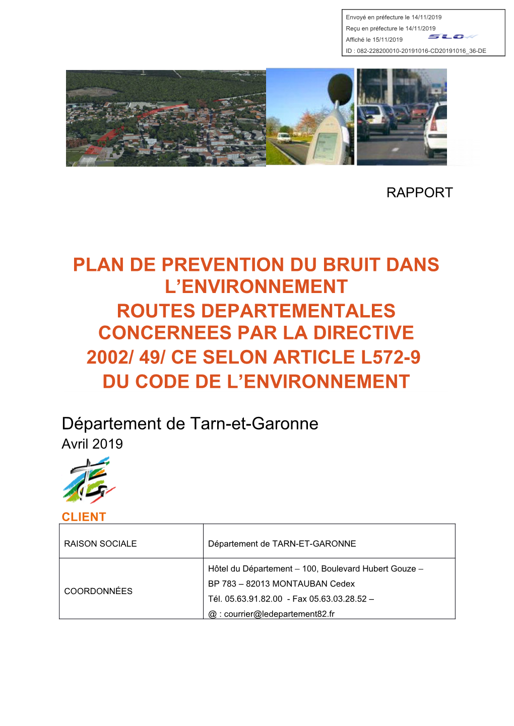 Plan De Prevention Du Bruit Dans L’Environnement Routes Departementales Concernees Par La Directive 2002/ 49/ Ce Selon Article L572-9 Du Code De L’Environnement
