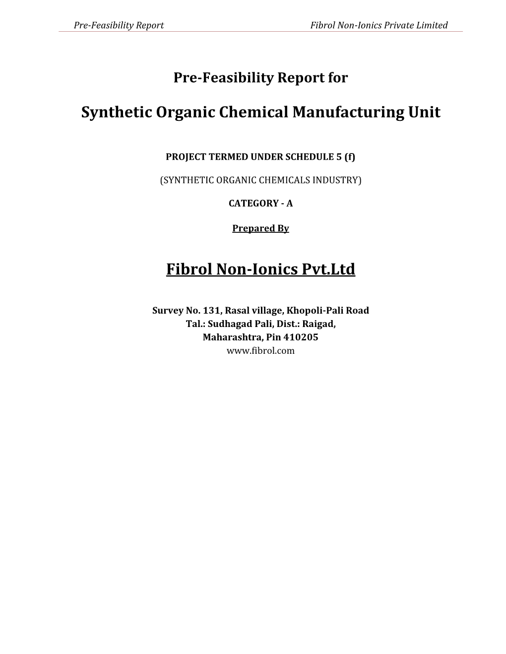 Pre-Feasibility Report Fibrol Non-Ionics Private Limited