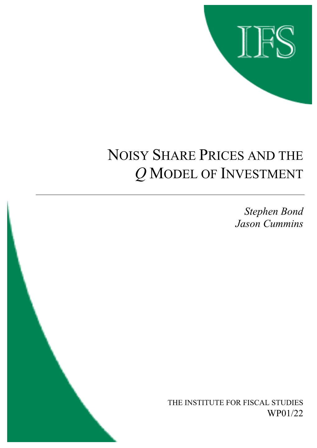 Noisy Share Prices and the Q Model of Investment