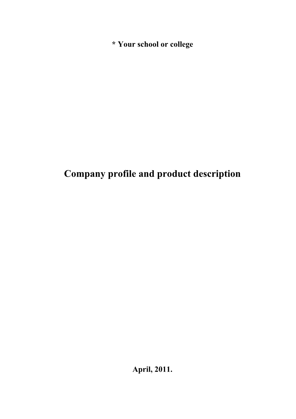 Company Profile and Product Description