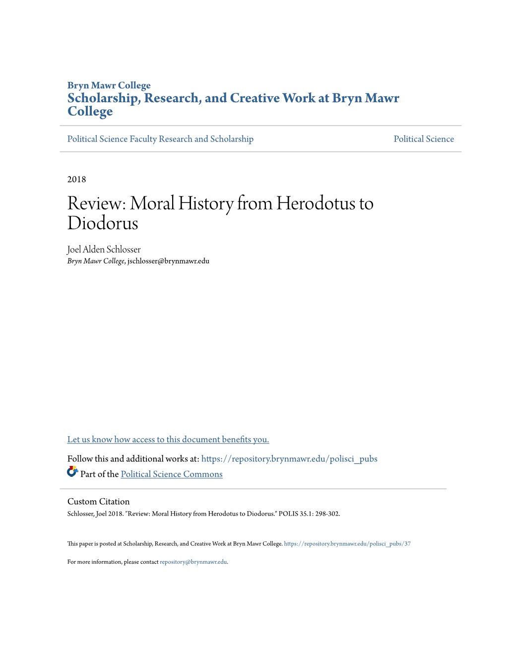 Moral History from Herodotus to Diodorus Joel Alden Schlosser Bryn Mawr College, Jschlosser@Brynmawr.Edu