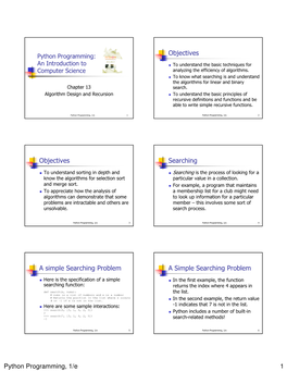Objectives Objectives Searching a Simple Searching Problem A