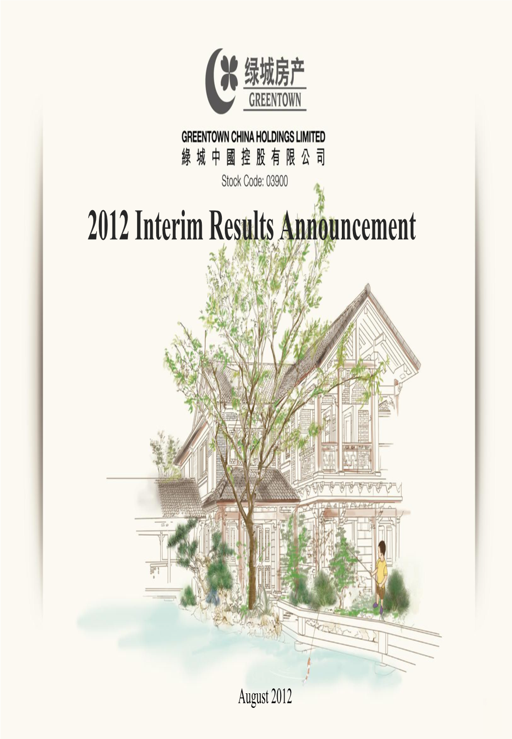 2012 Interim Results Announcement