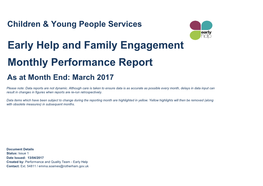 Early Help and Family Engagement Monthly Performance Report As at Month End: March 2017