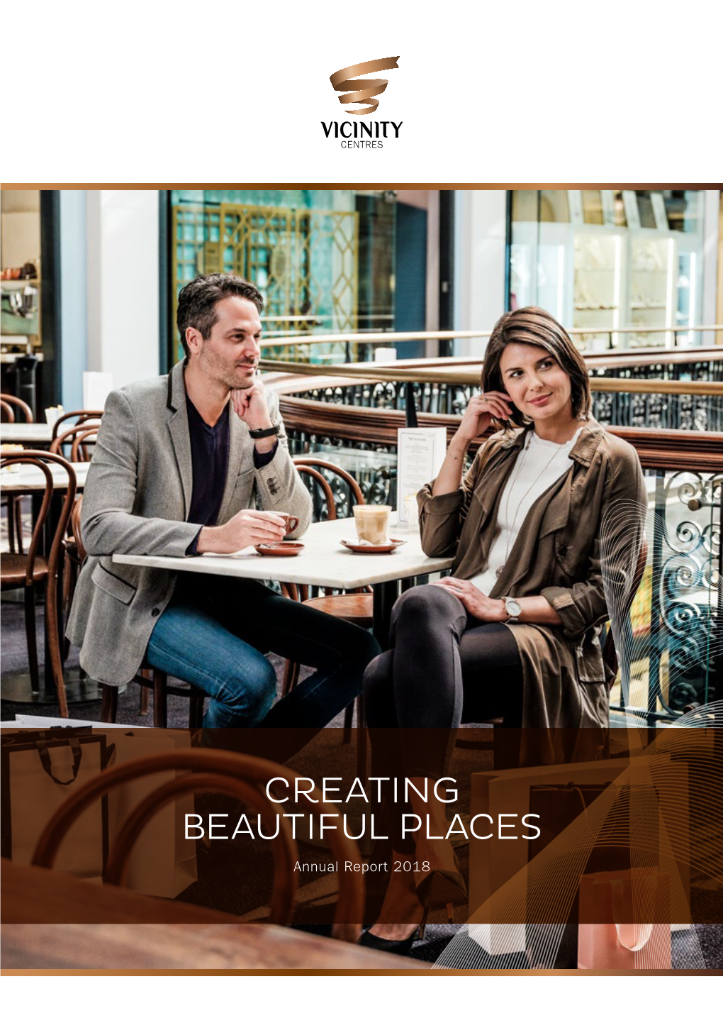 CREATING BEAUTIFUL PLACES Annual Report 2018 Inside