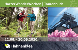 12.09. - 20.09.2020 Lieber Harzer Wanderfreund, Lieber Hahnenkleer Urlauber, Vielen Dank an Unsere Partner Und Unterstützer!