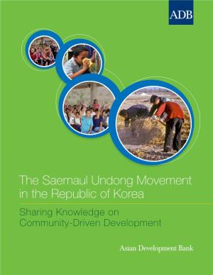 The Saemaul Undong Movement in the Republic of Korea