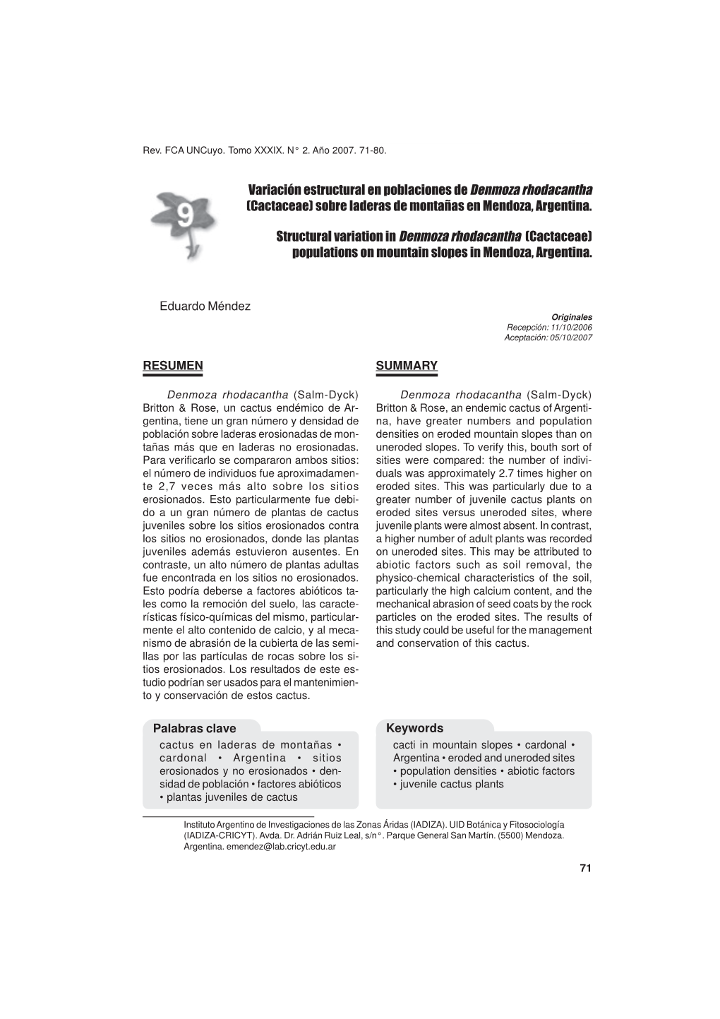 Variación Estructural En Poblaciones De Denmoza Rhodacantha (Cactaceae) Sobre Laderas De Montañas En Mendoza, Argentina. Struc