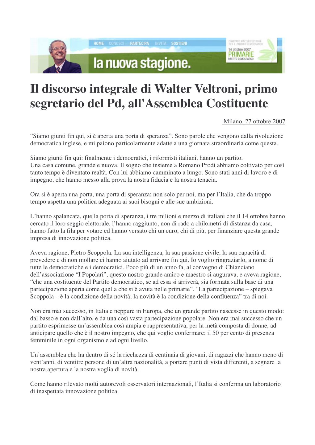 Il Discorso Integrale Di Walter Veltroni, Primo Segretario Del Pd, All'assemblea Costituente