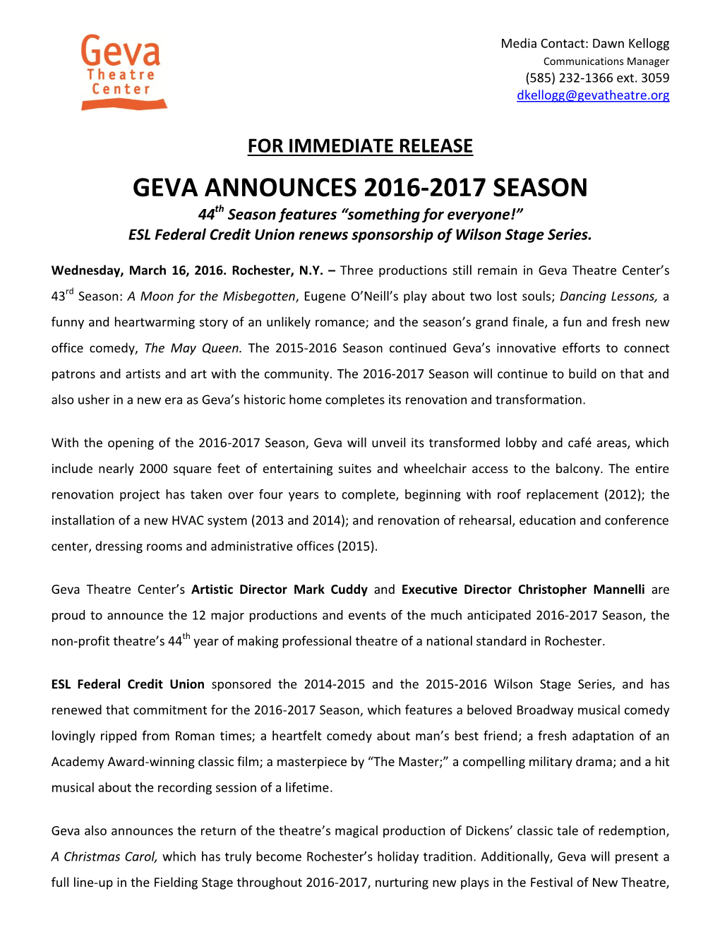 GEVA ANNOUNCES 2016-2017 SEASON 44Th Season Features “Something for Everyone!” ESL Federal Credit Union Renews Sponsorship of Wilson Stage Series