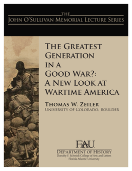 The Greatest Generation in a Good War?: a New Look at Wartime America