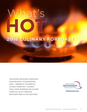 What's Hot 2018 Culinary Forecast