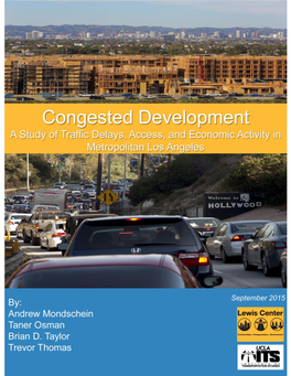 Congested Development: a Study of Traffic Delays
