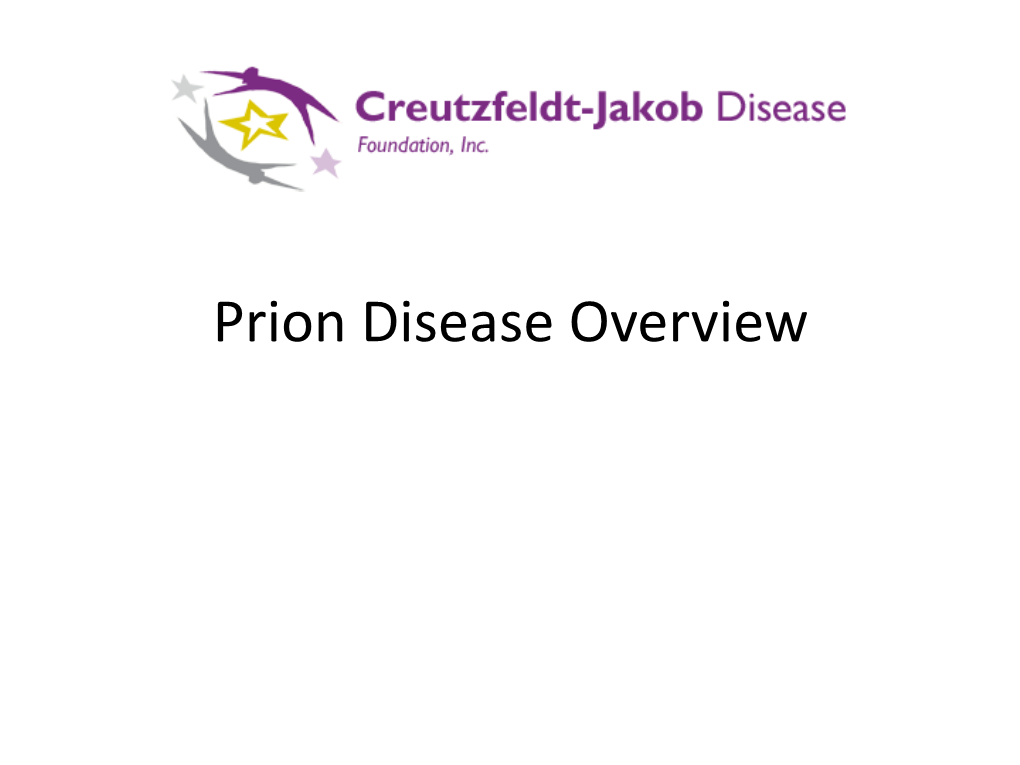 Prion Disease Basics