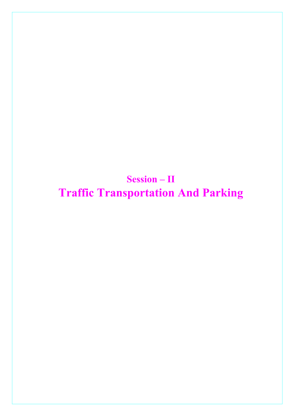 Traffic Transportation and Parking