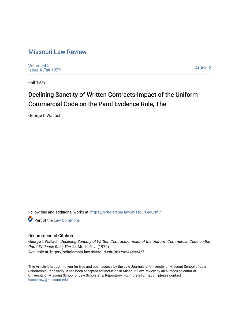 Declining Sanctity of Written Contracts-Impact of the Uniform Commercial Code on the Parol Evidence Rule, The