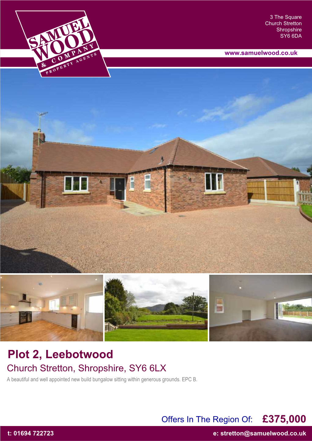 Plot 2, Leebotwood Church Stretton, Shropshire, SY6 6LX a Beautiful and Well Appointed New Build Bungalow Sitting Within Generous Grounds