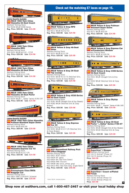Check out the Matching E7 Locos on Page 15. Shop Now at Walthers.Com
