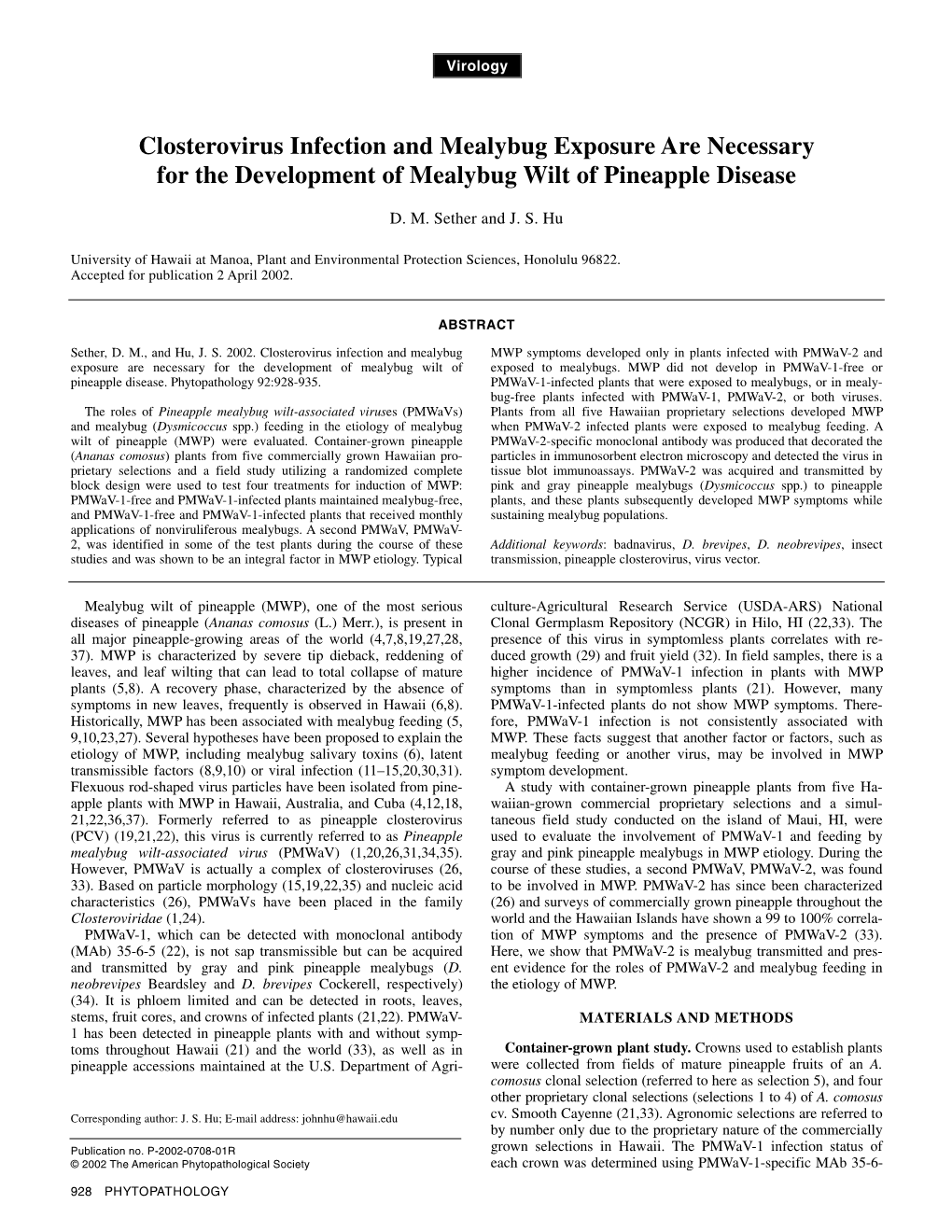 Closterovirus Infection and Mealybug Exposure Are Necessary for the Development of Mealybug Wilt of Pineapple Disease