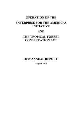 Operation of the Enterprise for the Americas Initiative and the Tropical Forest Conservation Act., 2008 Annual Report to Congress