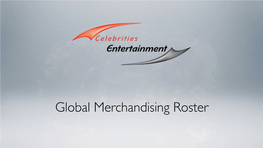 Global Merchandising Roster