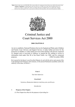 Criminal Justice and Court Services Act 2000 Is up to Date with All Changes Known to Be in Force on Or Before 13 August 2021