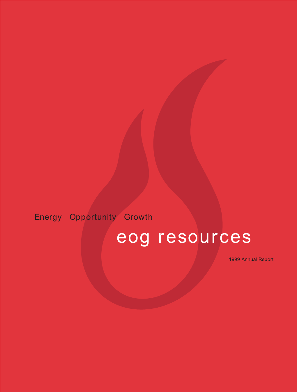 EOG Resources 1999 Annual Report