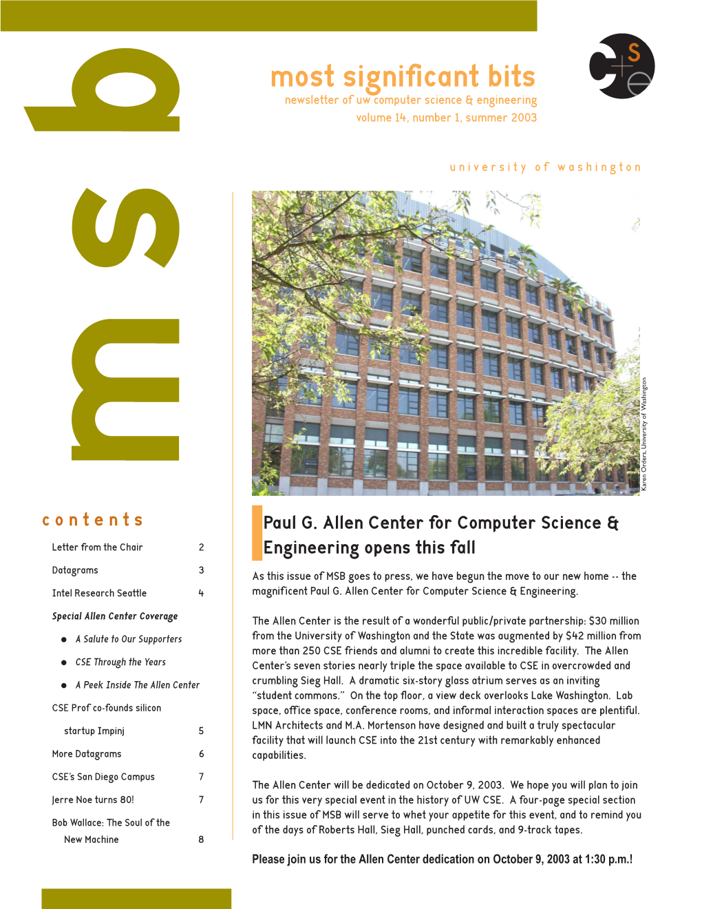 Most Significant Bits Newsletter of Uw Computer Science & Engineering Volume 14, Number 1, Summer 2003