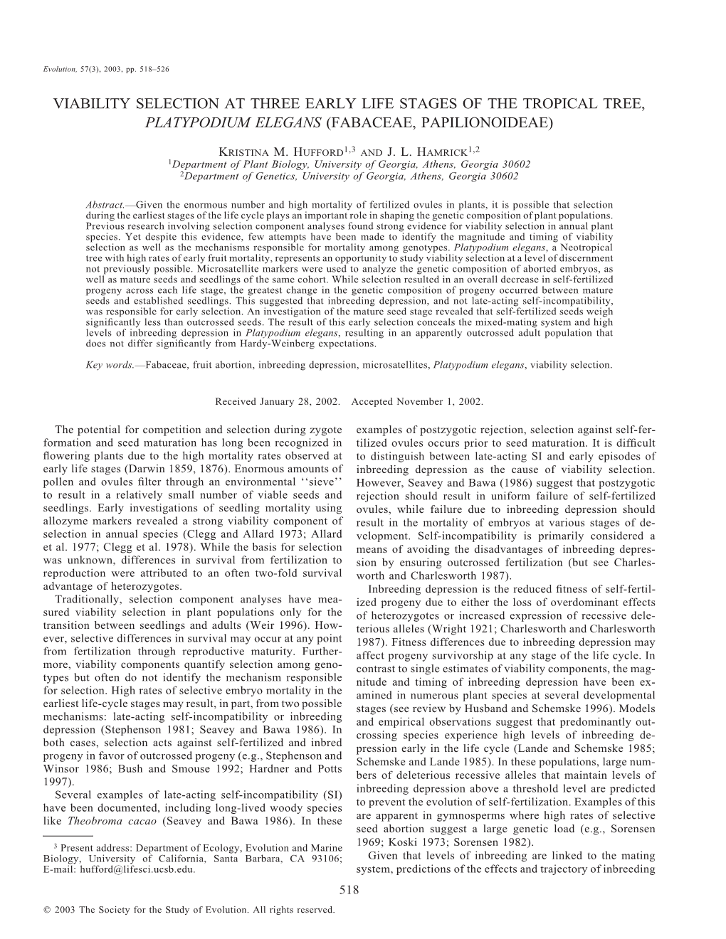 Viability Selection at Three Early Life Stages of the Tropical Tree, Platypodium Elegans (Fabaceae, Papilionoideae)