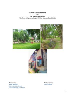 A Water Conservation Plan for the Town of Monument, the Town of Palmer Lake and Triview Metropolitan District