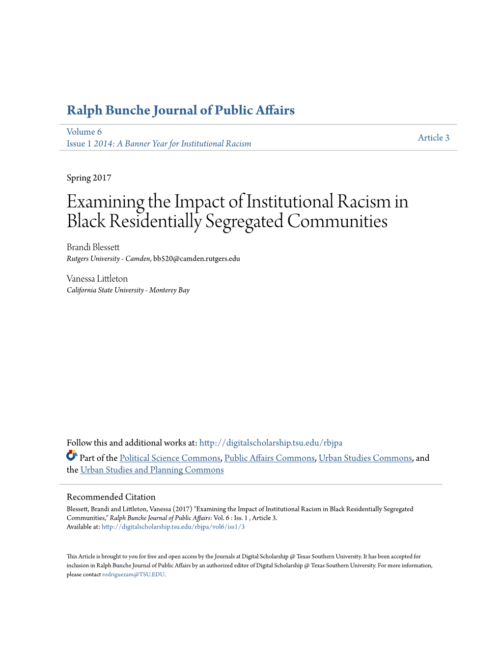 Examining the Impact of Institutional Racism in Black Residentially Segregated Communities Brandi Blessett Rutgers University - Camden, Bb520@Camden.Rutgers.Edu