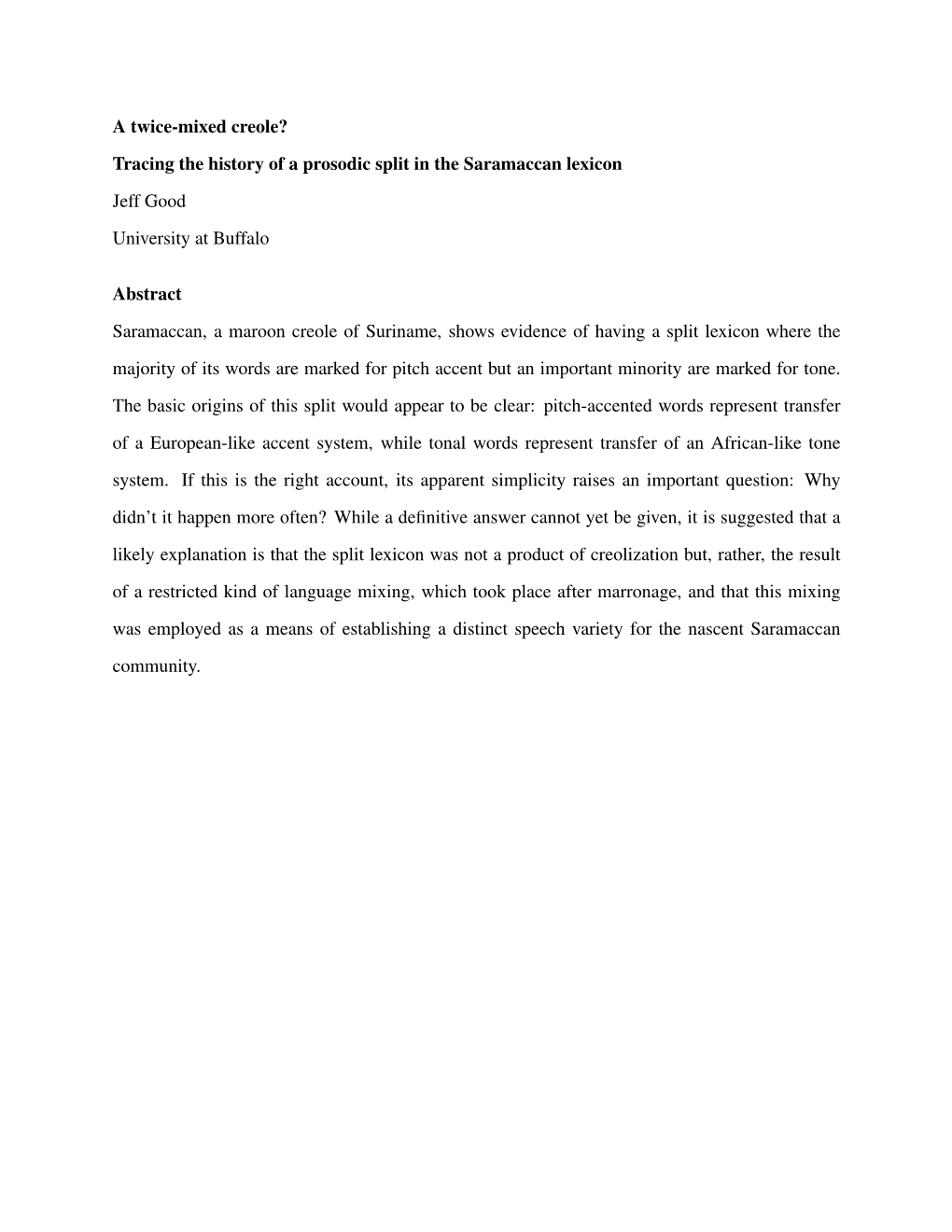 A Twice-Mixed Creole? Tracing the History of a Prosodic Split in the Saramaccan Lexicon