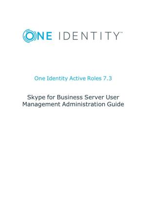 Active Roles 7.3 Skype for Business Server User Management