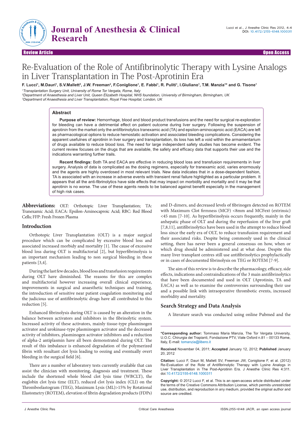 Re-Evaluation of the Role of Antifibrinolytic Therapy with Lysine Analogs in Liver Transplantation in the Post-Aprotinin Era F