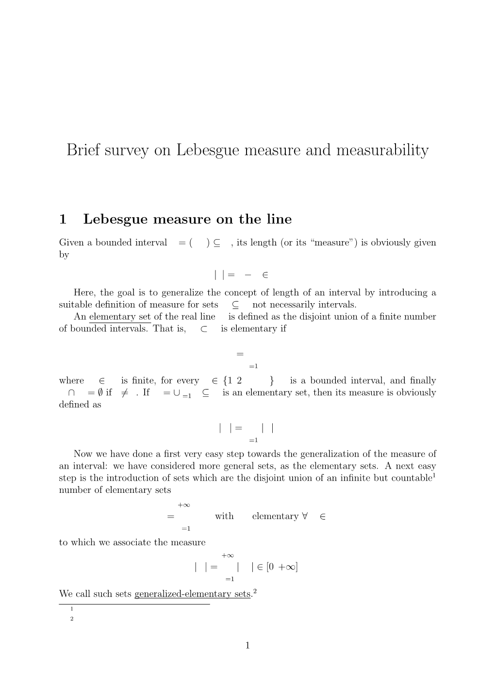 Brief Survey on Lebesgue Measure and Measurability