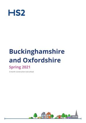 Buckinghamshire and Oxfordshire Spring 2021 3-Month Construction Look Ahead Buckinghamshire and Oxfordshire