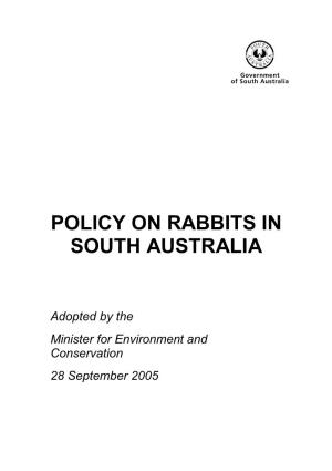 Policy on Rabbits in South Australia