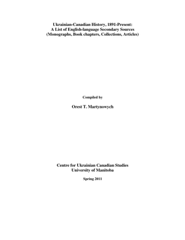 Ukrainian-Canadian History, 1891-Present: a List of English-Language Secondary Sources (Monographs, Book Chapters, Collections, Articles)
