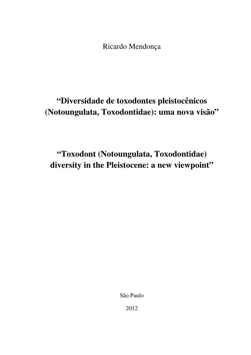 Toxodont (Notoungulata, Toxodontidae) Diversity in the Pleistocene: a New Viewpoint”