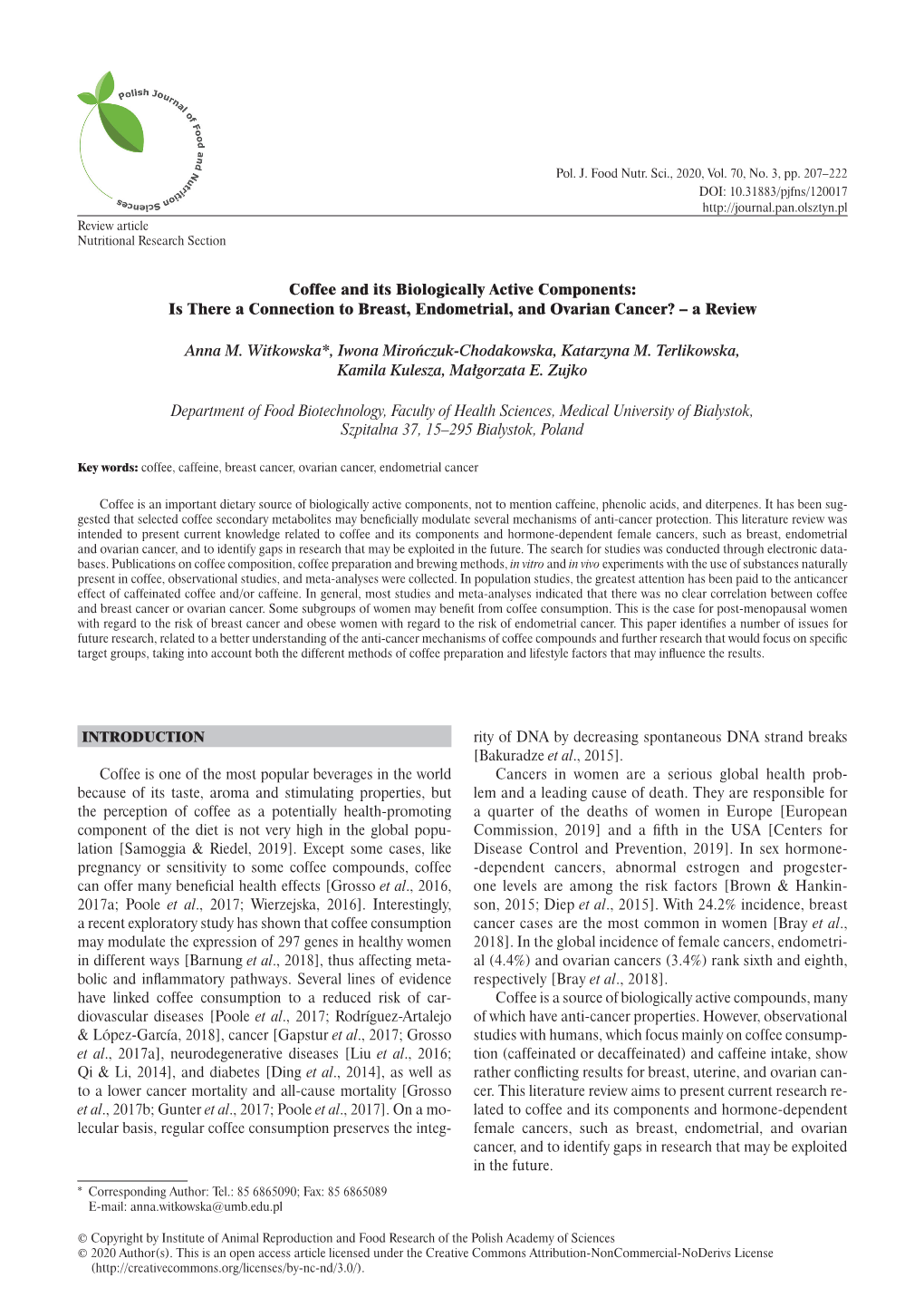 Coffee and Its Biologically Active Components: Is There a Connection to Breast, Endometrial, and Ovarian Cancer? – a Review