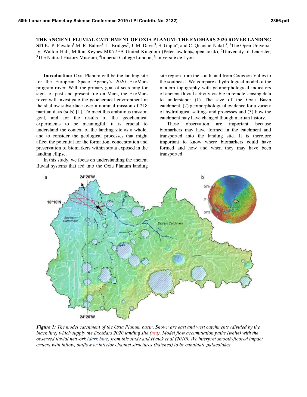 THE ANCIENT FLUVIAL CATCHMENT of OXIA PLANUM: the EXOMARS 2020 ROVER LANDING SITE. P. Fawdon1 M. R. Balme1, J. Bridges2, J. M. Davis3, S