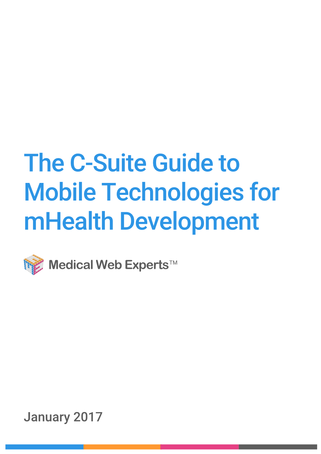 The C-Suite Guide to Mobile Technologies for Mhealth Development
