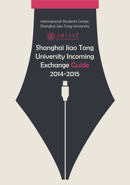 Shanghai Jiao Tong University Incoming Exchange Guide 2014-2015