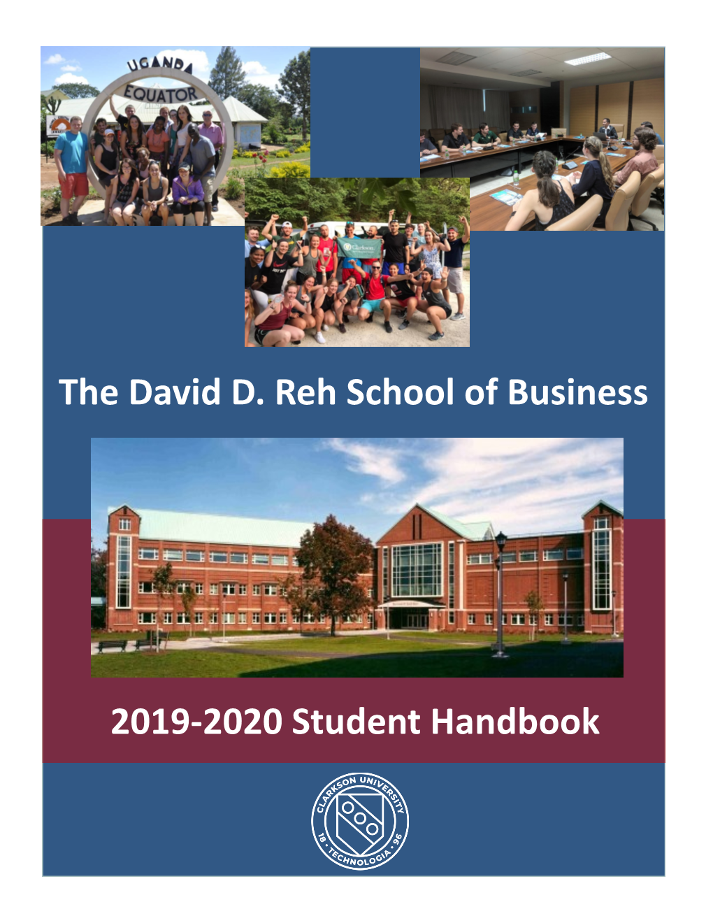 2019-2020 Student Handbook the David D. Reh School of Business