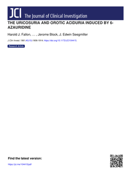 The Uricosuria and Orotic Aciduria Induced by 6- Azauridine