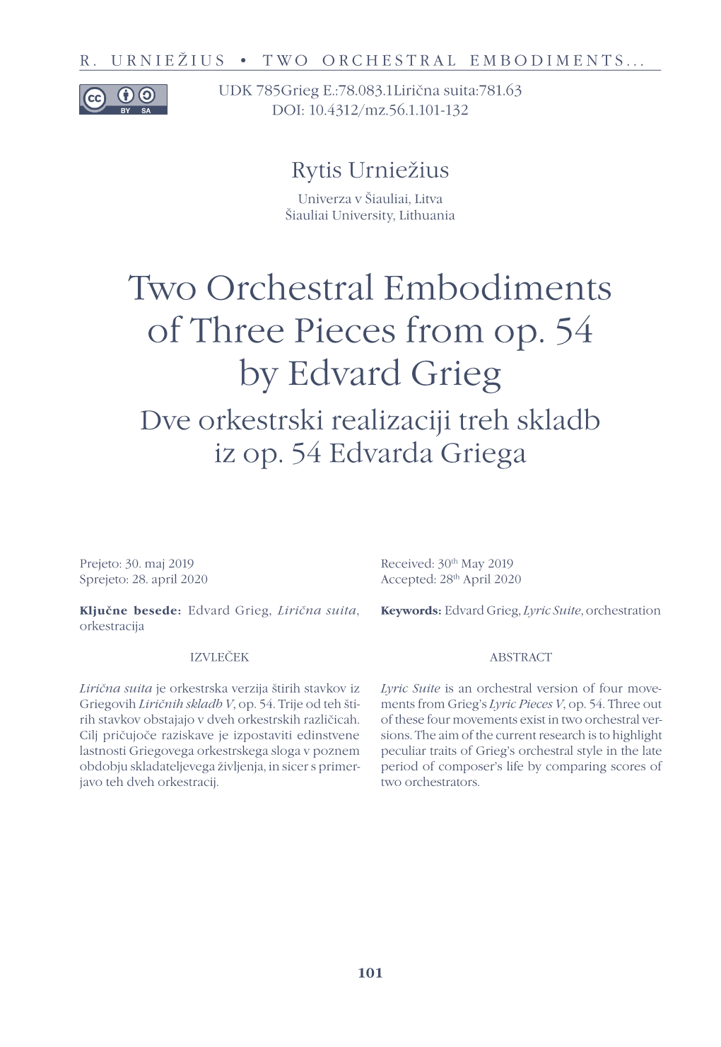 Two Orchestral Embodiments of Three Pieces from Op. 54 by Edvard Grieg Dve Orkestrski Realizaciji Treh Skladb Iz Op