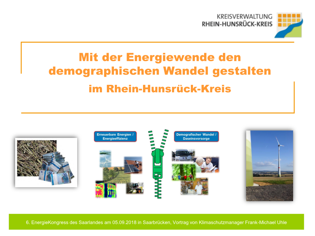 Der Rhein-Hunsrück-Kreis Als Referenzregion Für Klimaschutz Und Innovative Energiekonzepte
