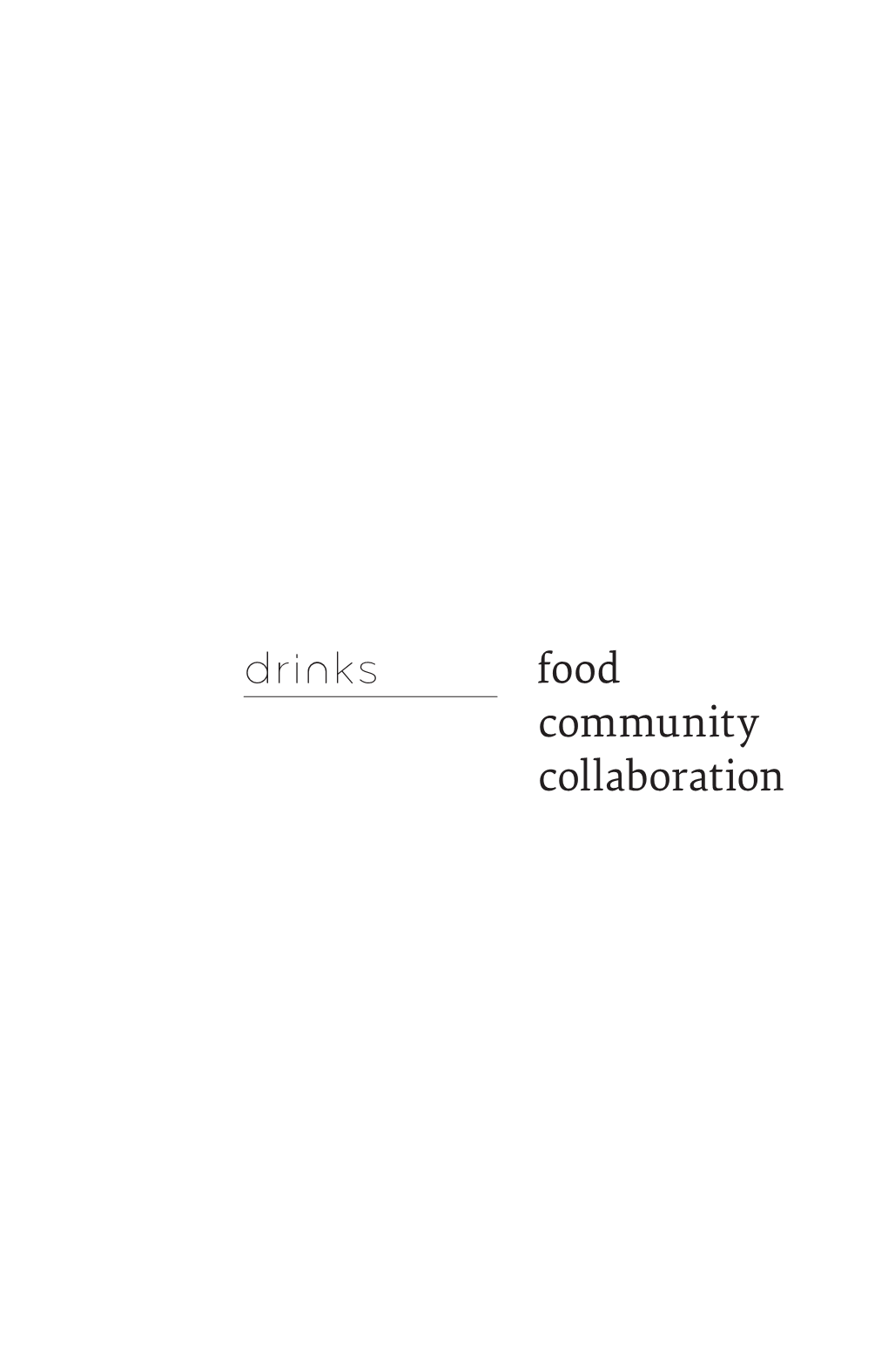 Drinks Food Community Collaboration Cocktails