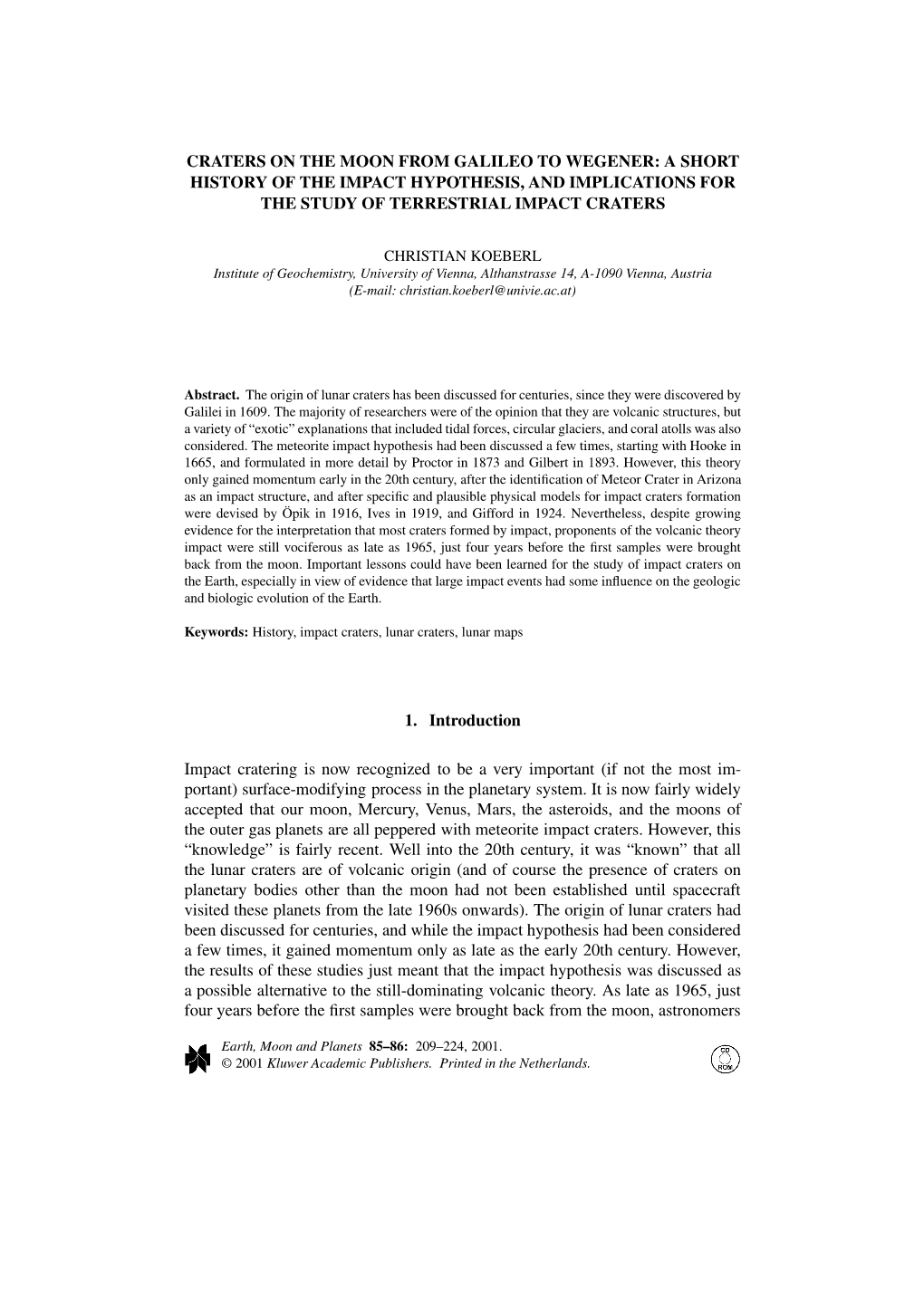 Craters on the Moon from Galileo to Wegener: a Short History of the Impact Hypothesis, and Implications for the Study of Terrestrial Impact Craters