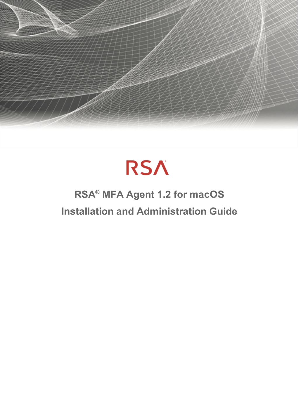 RSA MFA Agent 1.2 for Macos Installation and Administration Guide